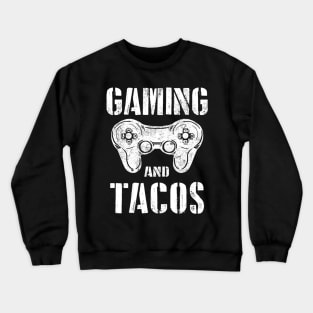 Gaming And Tacos Gamepad Vintage Hobby Video Gamer Gift Crewneck Sweatshirt